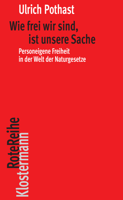 Cover des Buchs: Wie frei wir sind, ist unsere Sache