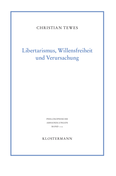 Cover des Buchs: Libertarismus, Willensfreiheit und Verursachung