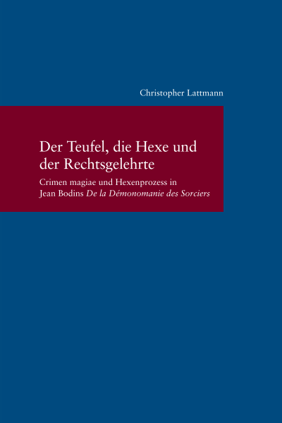 Cover of book: Der Teufel, die Hexe und der Rechtsgelehrte
