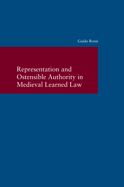 Cover of book: Representation and Ostensible Authority in Medieval Learned Law
