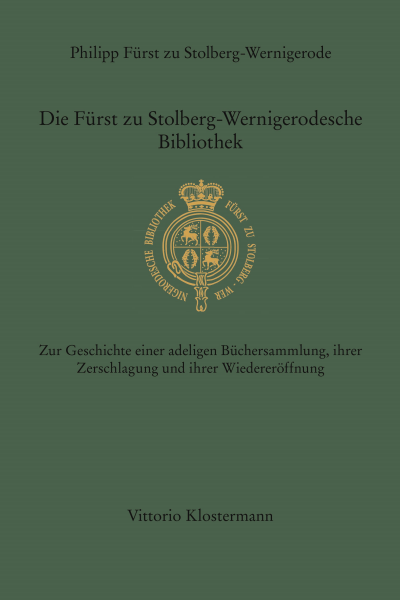 Cover of book: Die Fürst zu Stolberg-Wernigerodesche Bibliothek