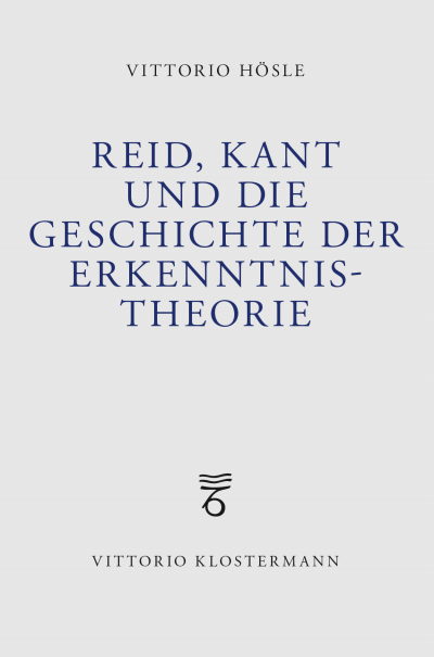 Cover of book: Kant und Reid und die Geschichte der Erkenntnistheorie