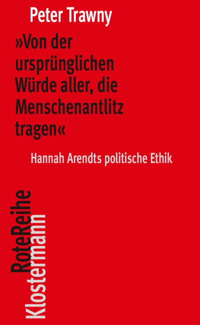 Cover of book: »Von der ursprünglichen Würde aller, die Menschenantlitz tragen«
