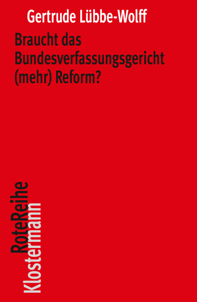 Cover of book: Braucht das Bundesverfassungsgericht (mehr) Reform?