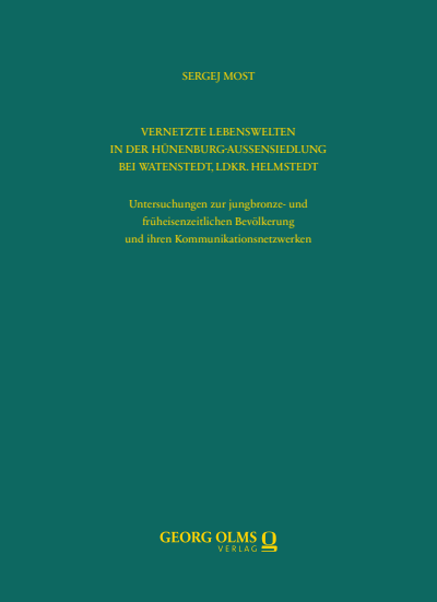 Cover of book: Vernetzte Lebenswelten in der Hünenburg-Außensiedlung bei Watenstedt, Ldkr. Helmstedt