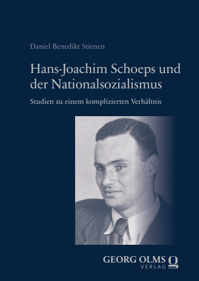 Cover des Buchs: Hans-Joachim Schoeps und der Nationalsozialismus