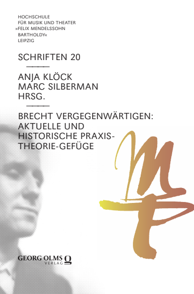 Cover des Buchs: Brecht vergegenwärtigen: Aktuelle und historische Praxis-Theorie-Gefüge