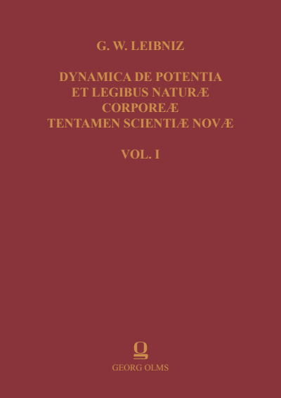 Cover des Buchs: Gottfried Wilhelm Leibniz: Dynamica de Potentia et Legibus Naturae Corporeae Tentamen Scientiae Novae