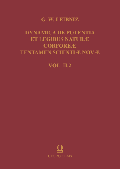 Cover des Buchs: Gottfried Wilhelm Leibniz: Dynamica de Potentia et Legibus Naturae Corporeae Tentamen Scientiae Novae