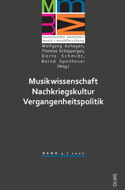 Cover des Buchs: Musikwissenschaft - Nachkriegskultur - Vergangenheitspolitik