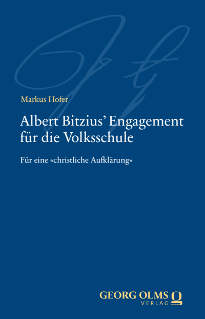 Cover of book: Albert Bitzius‘ Engagement für die Volksschule