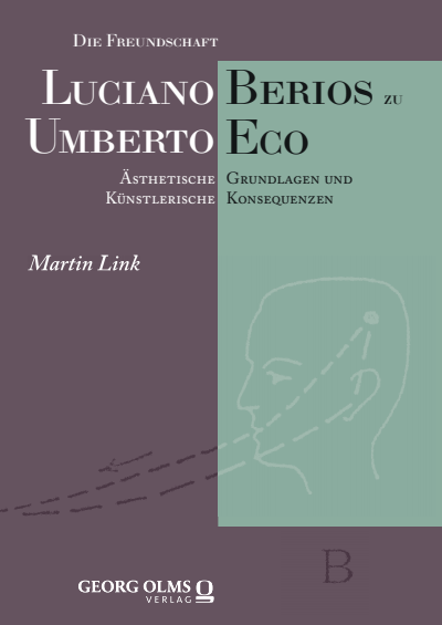 Cover des Buchs: Die Freundschaft Luciano Berios zu Umberto Eco