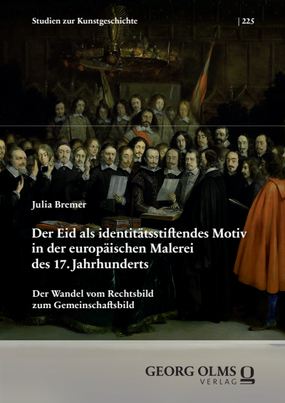 Cover of book: Der Eid als identitätsstiftendes Motiv in der europäischen Malerei des 17. Jahrhunderts