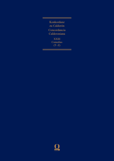 Cover of book: Concordancia Calderoniana / Konkordanz zu Calderón