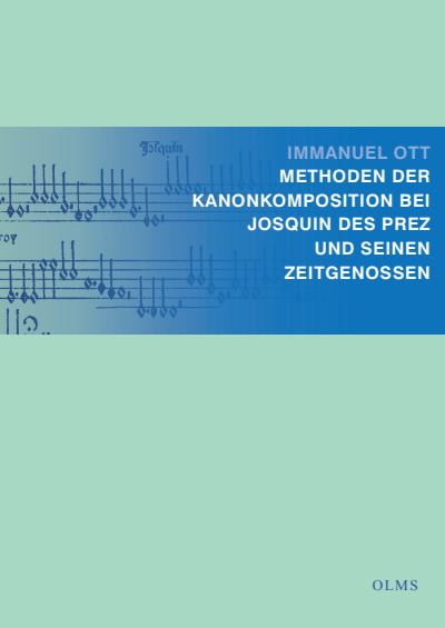 Cover of book: Methoden der Kanonkomposition bei Josquin Des Prez und seinen Zeitgenossen