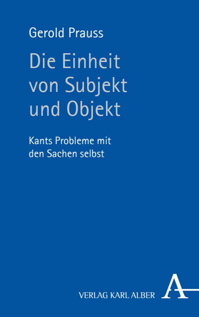 Cover of book: Die Einheit von Subjekt und Objekt