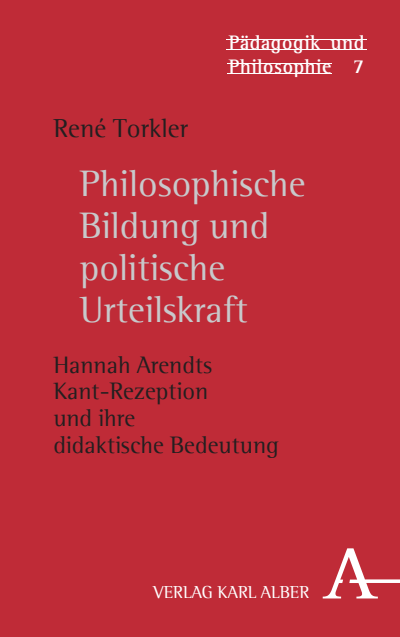 Cover of book: Philosophische Bildung und politische Urteilskraft