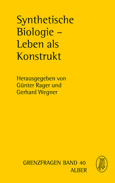 Cover des Buchs: Synthetische Biologie - Leben als Konstrukt