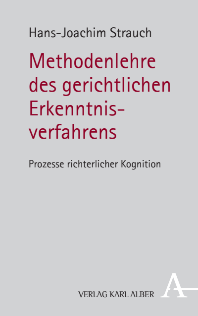 Cover of book: Methodenlehre des gerichtlichen Erkenntnisverfahrens
