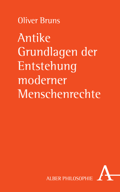 Cover of book: Antike Grundlagen der Entstehung moderner Menschenrechte