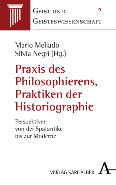 Cover of book: Praxis des Philosophierens, Praktiken der Historiographie