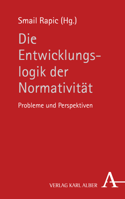 Cover of book: Die Entwicklungslogik der Normativität