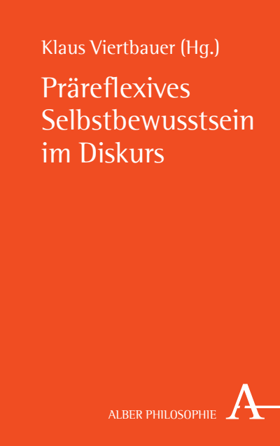 Cover of book: Präreflexives Selbstbewusstsein im Diskurs