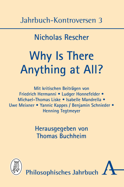 Cover of book: Why Is There Anything at All?