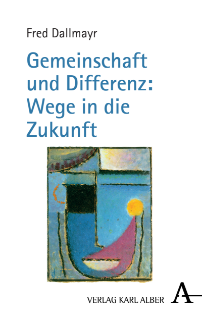 Cover of book: Gemeinschaft und Differenz: Wege in die Zukunft