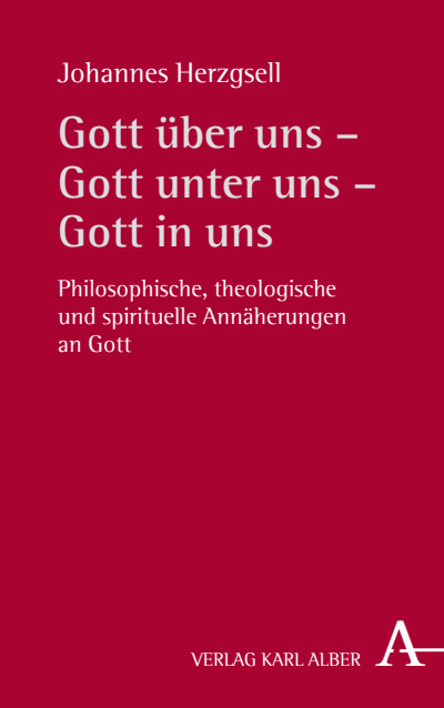Cover of book: Gott über uns – Gott unter uns – Gott in uns