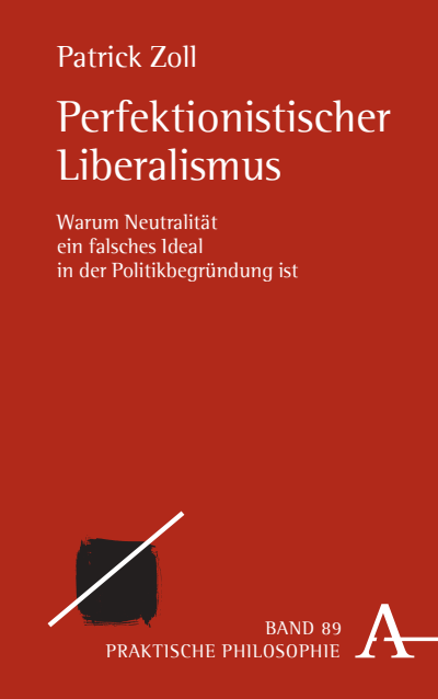 Cover of book: Perfektionistischer Liberalismus