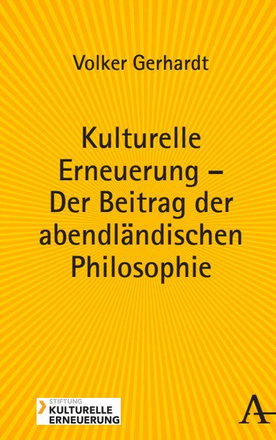 Cover of book: Kulturelle Erneuerung – Der Beitrag der abendländischen Philosophie