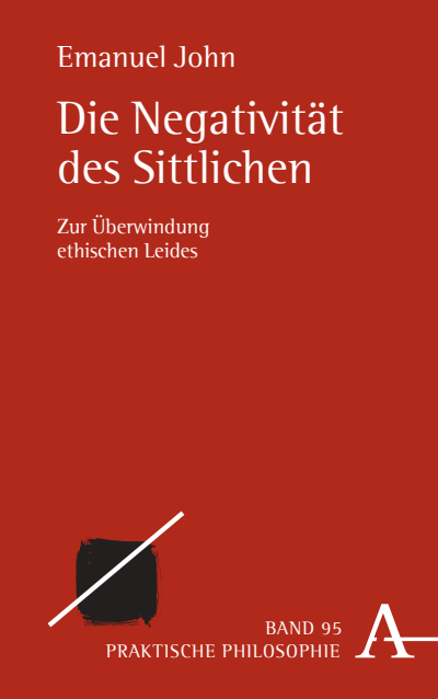 Cover of book: Die Negativität des Sittlichen