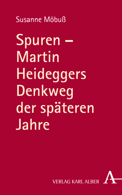 Cover of book: Spuren – Martin Heideggers Denkweg der späteren Jahre