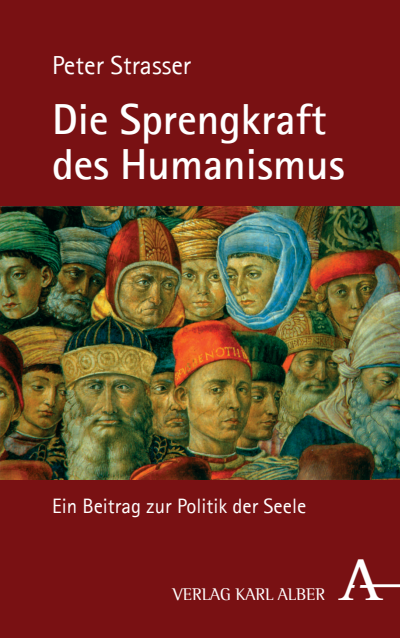 Cover of book: Die Sprengkraft des Humanismus