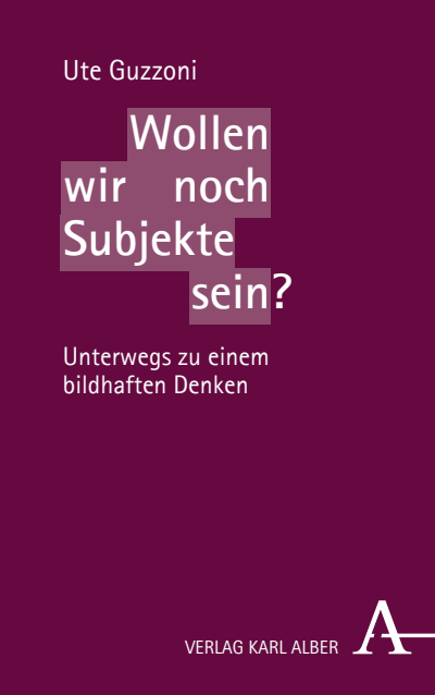 Cover of book: Wollen wir noch Subjekte sein?