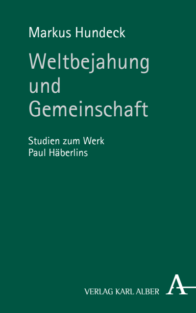 Cover of book: Weltbejahung und Gemeinschaft