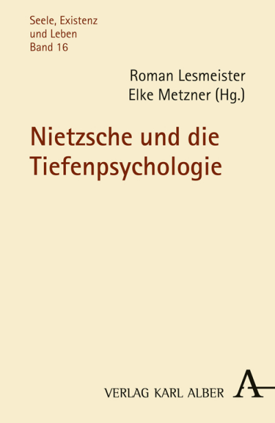 Cover des Buchs: Nietzsche und die Tiefenpsychologie