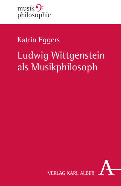 Cover of book: Ludwig Wittgenstein als Musikphilosoph