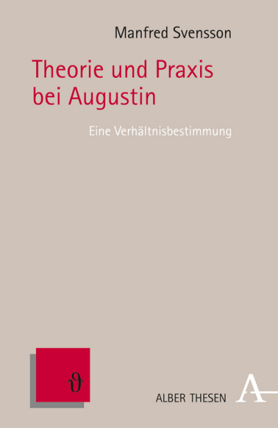Cover of book: Theorie und Praxis bei Augustin