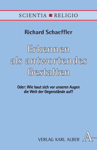 Cover of book: Erkennen als antwortendes Gestalten