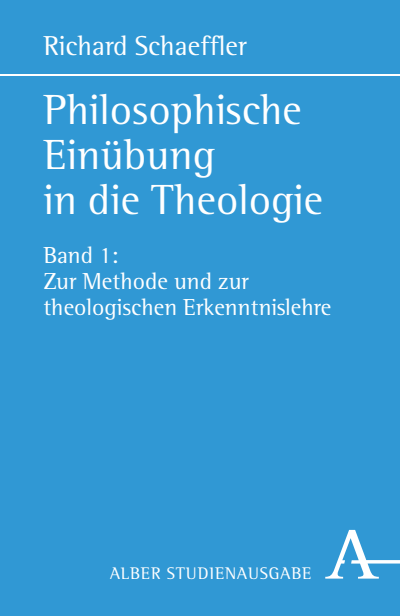 Cover of book: Philosophische Einübung in die Theologie
