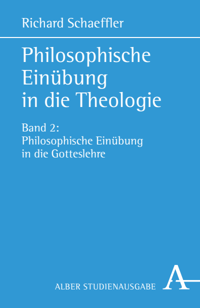 Cover of book: Philosophische Einübung in die Theologie