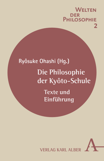 Cover of book: Die Philosophie der Kyôto-Schule