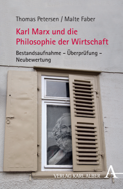 Cover of book: Karl Marx und die Philosophie der Wirtschaft