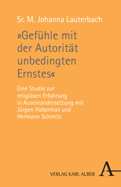 Cover of book: »Gefühle mit der Autorität unbedingten Ernstes«
