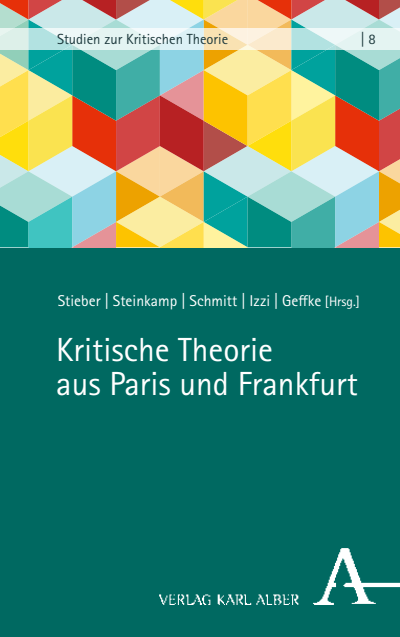 Cover des Buchs: Kritische Theorie aus Paris und Frankfurt