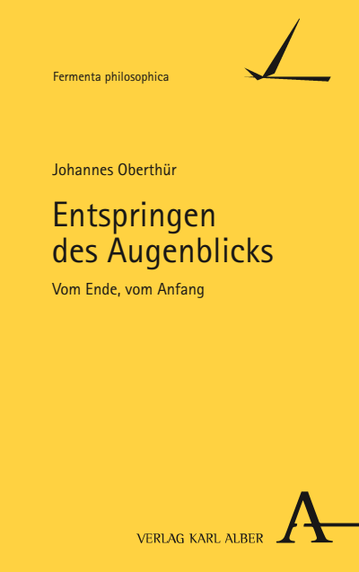 Cover of book: Entspringen des Augenblicks