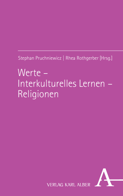 Cover of book: Werte – Interkulturelles Lernen – Religionen