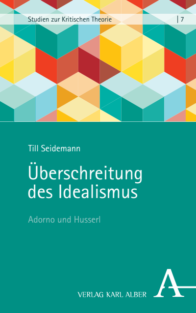 Cover of book: Überschreitung des Idealismus